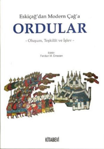 Eskiçağ'dan Modern Çağ'a Ordular