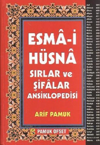 Esma-i Hüsna (Dua-138) Sırlar ve Şifalar Ansiklopedisi