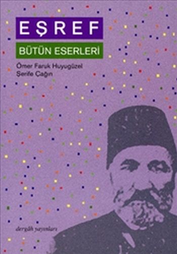 Eşref : Bütün Eserleri