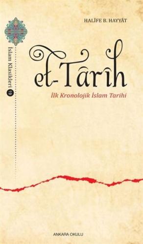 Et-Tarih - İlk Kronolojik İslam Tarihi