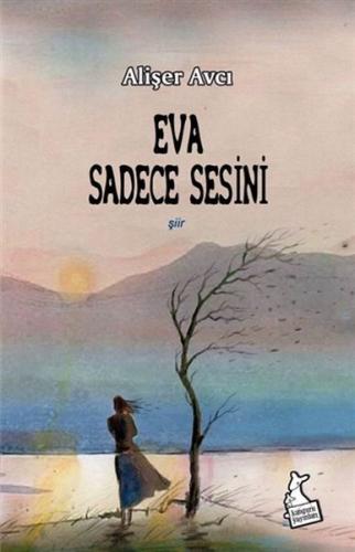 Eva Sadece Sesini