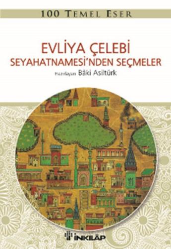 Evliya Çelebi Seyahatnamesinden Seçmeler