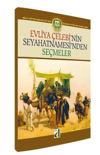 Evliya Çelebinin Seyahatnamesinden Seçmeler