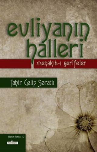 Evliyanın Halleri Menakıb-ı Şerifeler