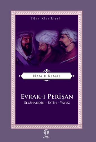 Evrak-ı Perişan Selahaddin-Fatih-Yavuz