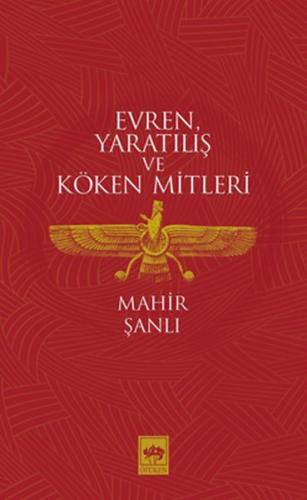 Evren, Yaratılış ve Köken Mitleri