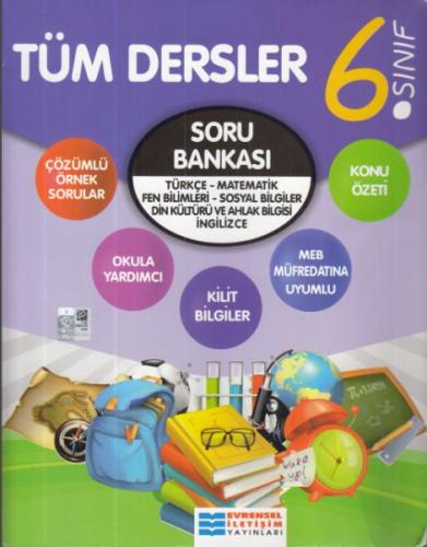 Evrensel 6. Sınıf Tüm Dersler Konu Özetli Soru Bankası (Yeni)