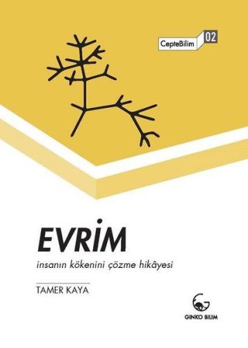 Evrim - İnsanın Kökenini Çözme Hikayesi - CepteBilim 02