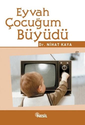 Eyvah Çocuğum Büyüdü