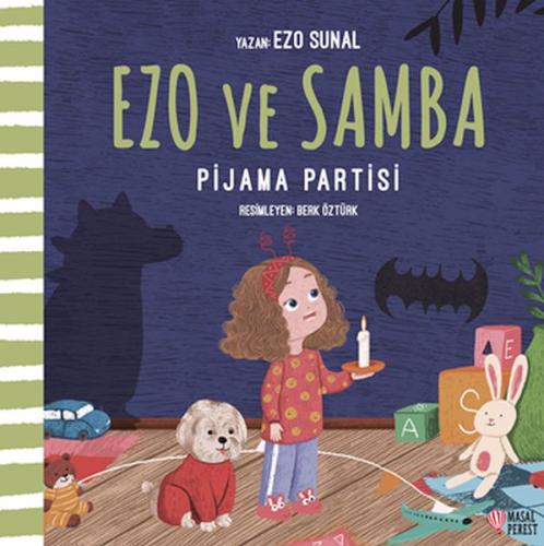 Ezo ve Samba Pijama Partisi