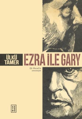 Ezra ile Gary