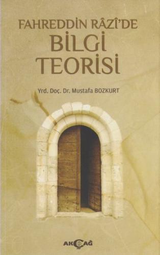 Fahreddin Razi' de Bilgi Teorisi