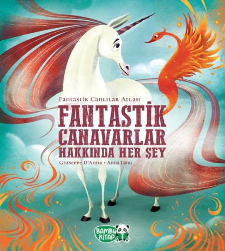 Fantastik Canavarlar Hakkında Her Şey