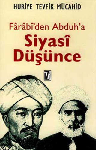 Farabi'den Abduh'a Siyasi Düşünce