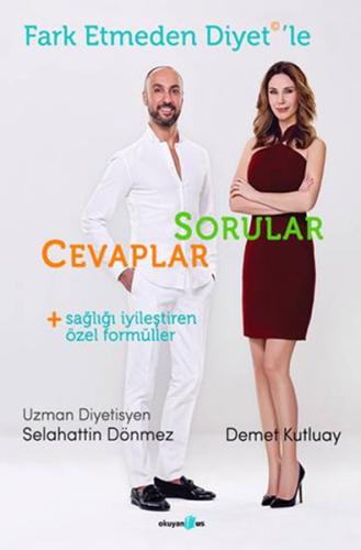 Fark Etmeden Diyet’le Sorular Cevaplar