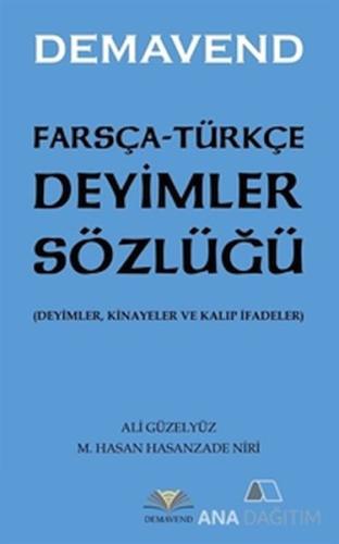 Farsça Türkçe Deyimler Sözlüğü