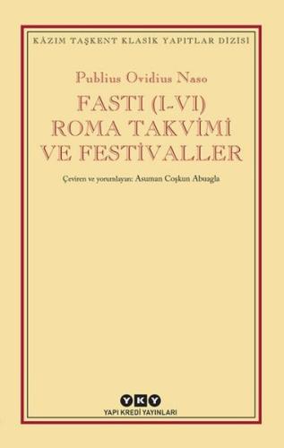 Fasti (I-VI) Roma Takvimi ve Festivaller