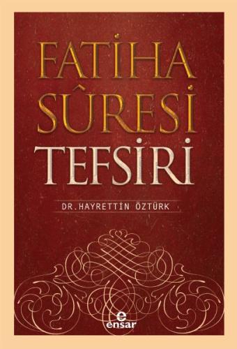 Fatiha Suresi Tefsiri