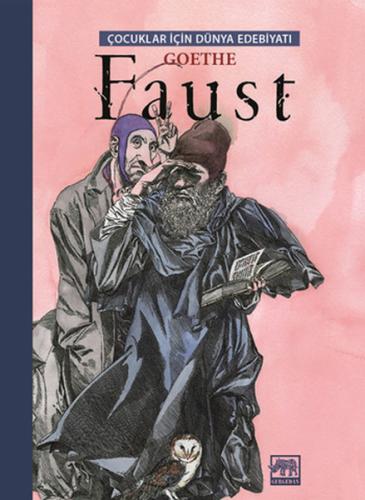 Faust / Çocuklar İçin Dünya Edebiyatı