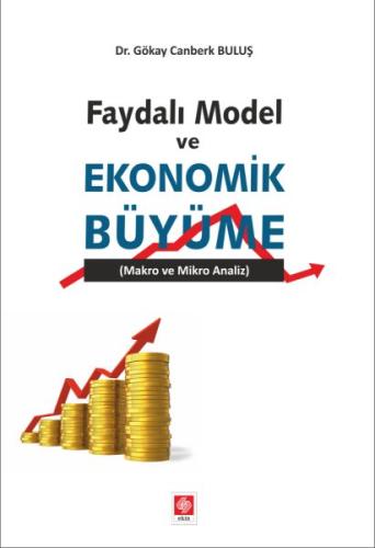 Faydalı Model ve Ekonomik Büyüme