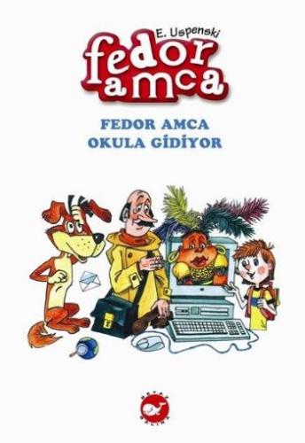 Fedor Amca 4 - Fedor Amca Okula Gidiyor