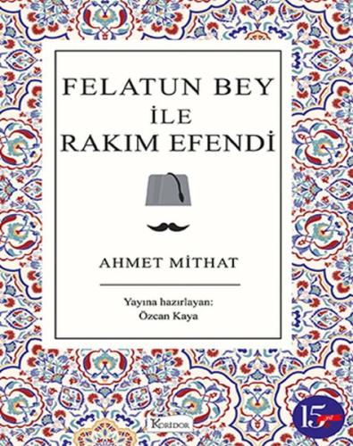 Felatun Bey ile Rakım Efendi (Bez Ciltli)