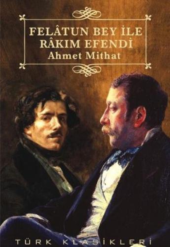 Felatun Bey ile Rakım Efendi