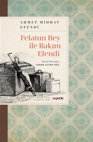 Felatun Bey ile Rakım Efendi