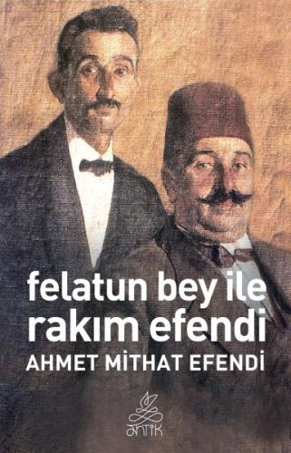 Felatun Bey ve Rakım Efendi