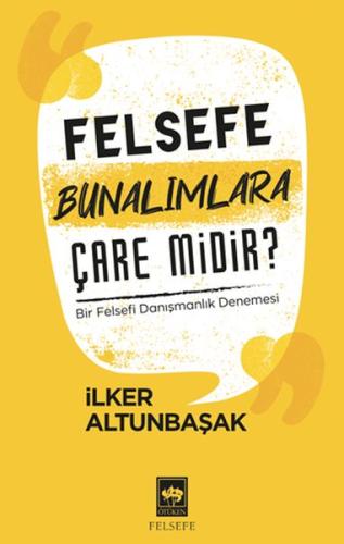 Felsefe Bunalımlara Çare Midir?