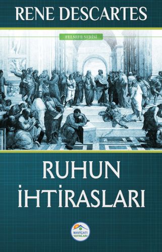 Felsefe Serisi - Ruhun İhtirasları