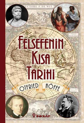 Felsefenin Kısa Tarihi (Otfried Höffe)