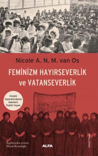 Feminizm Hayırseverlik Ve Vatanseverlik