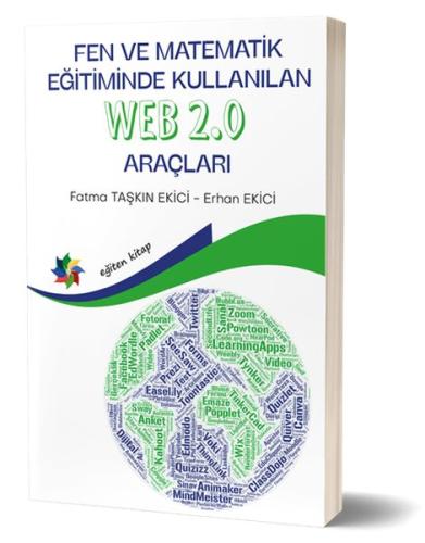 Fen ve Matematik Eğitiminde Kullanılan Web 2.0 Araçları