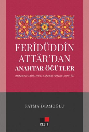 Feridüddin Attardan Anahtar Öğütler