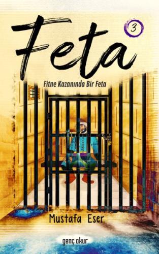 Feta 1 - Fitne Kazanında Bir Feta