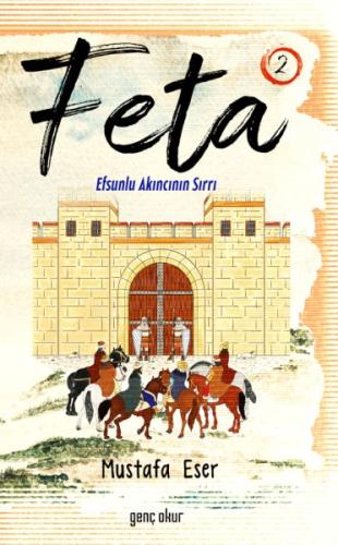 Feta 2 - Efsunlu Akıncının Sırrı