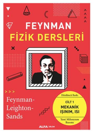 Feynman Fizik Dersleri Cilt 1 - Mekanik Işınım Isı