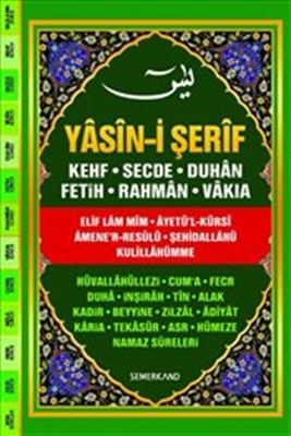 Fihristli Yasin-i Şerif Kur'an-ı Kerim'den Sureler ve Günlük Dualar (C