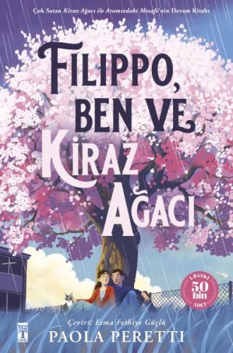 Filippo Kiraz Ağacı ve Ben (Ciltli Şömizli)