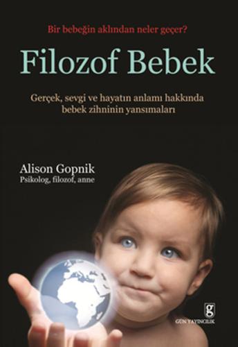 Filozof Bebek Bir Bebeğin Aklından Neler Geçer?