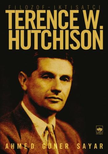 Filozof İktisatçı Terence W. Hutchison