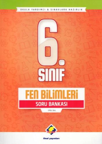 Final 6. Sınıf Fen Bilimleri Soru Bankası (Yeni)