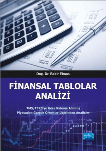 Finansal Tablolar Analizi TMS/TFRS’ye Göre Kaleme Alınmış Piyasadan Ge