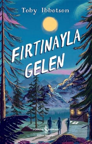 Fırtınayla Gelen