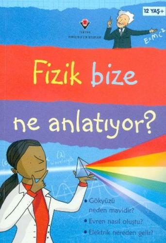 Fizik Bize Ne Anlatıyor?