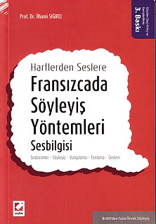 Fransızcada Söyleyiş Yöntemleri - Sesbilgisi