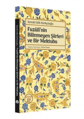 Fuzüli'nin Bilinmeyen Şiirleri ve Bir Mektubu