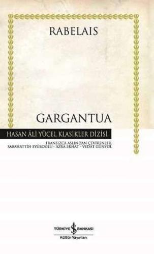 Gargantua - Hasan Ali Yücel Klasikleri (Ciltli)