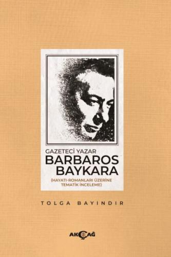 Gazeteci Yazar Barbaros Baykara